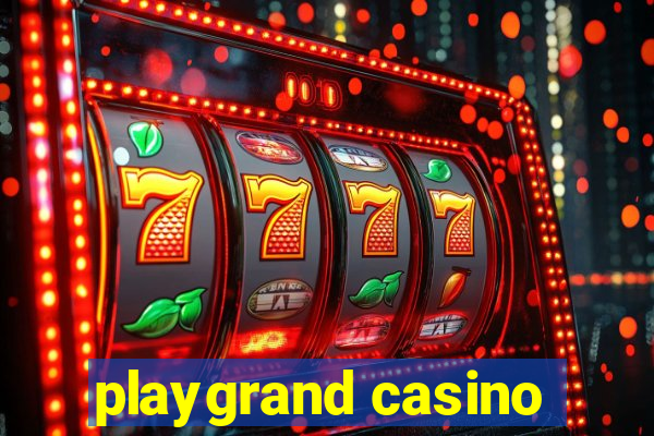 playgrand casino