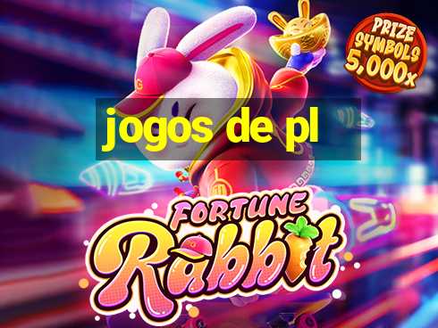 jogos de pl