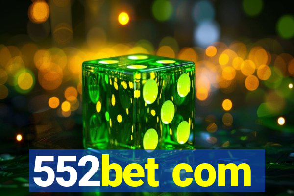 552bet com