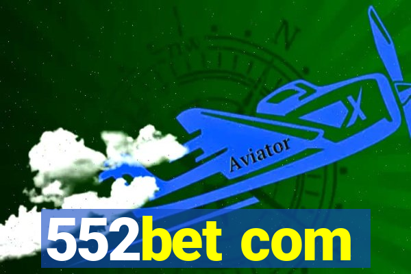 552bet com