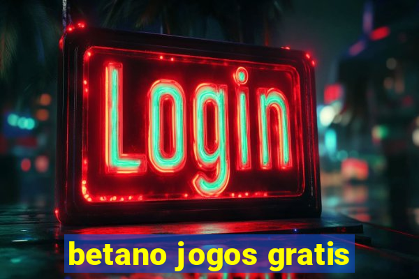 betano jogos gratis