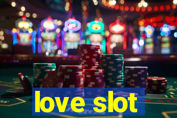 love slot