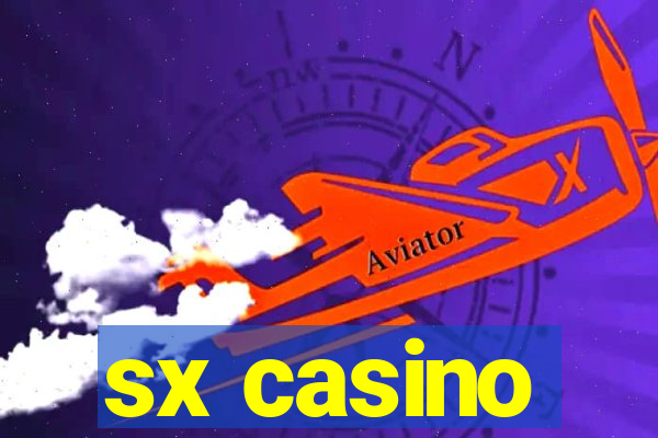 sx casino