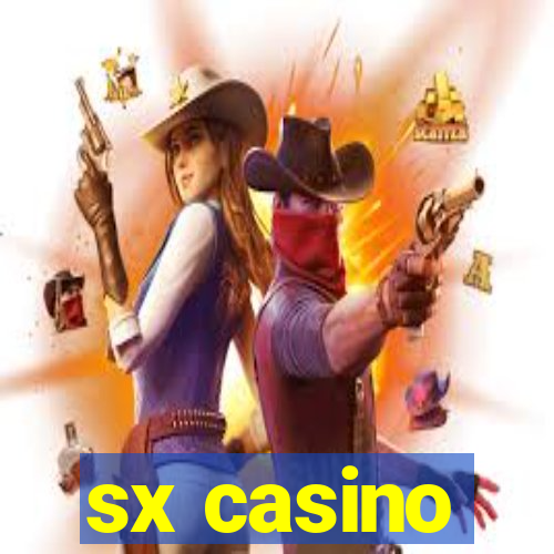 sx casino