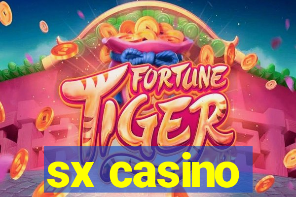 sx casino