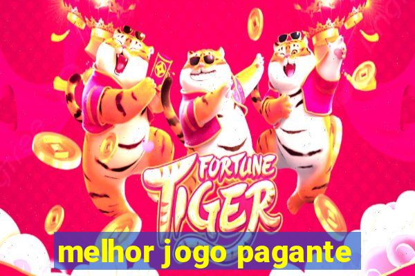 melhor jogo pagante