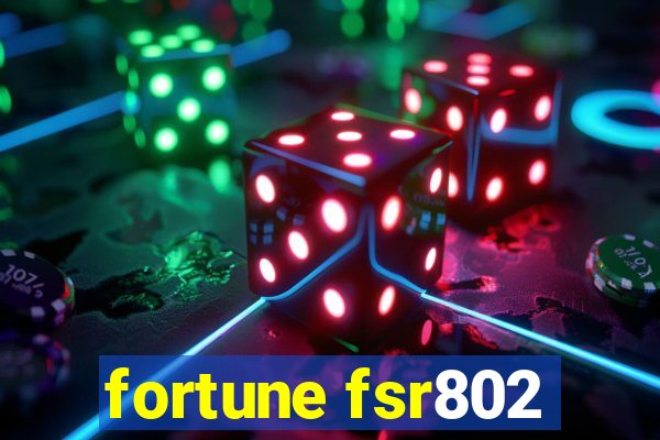 fortune fsr802