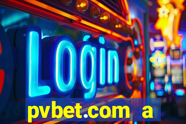 pvbet.com a plataforma de jogos