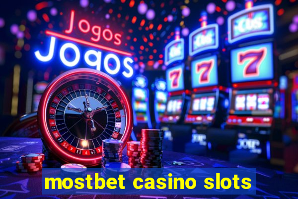 mostbet casino slots