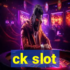 ck slot