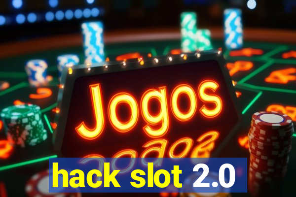 hack slot 2.0