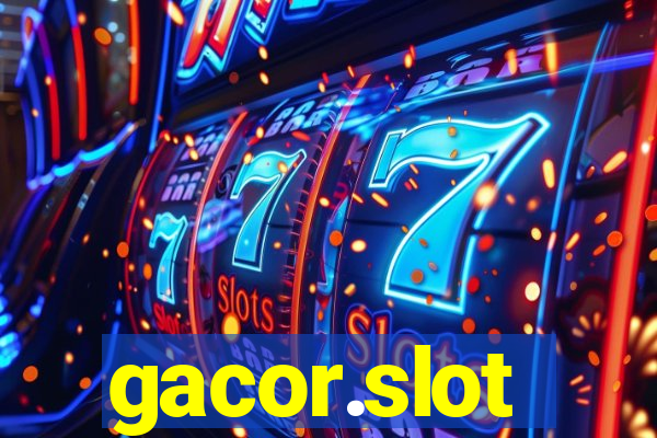 gacor.slot