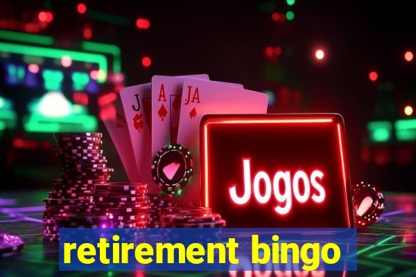 retirement bingo