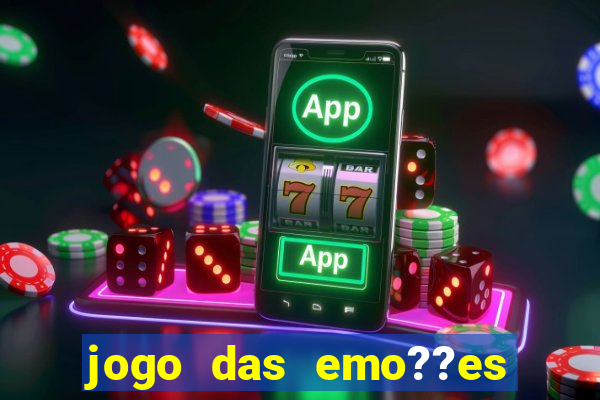 jogo das emo??es para imprimir