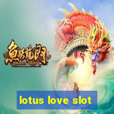 lotus love slot