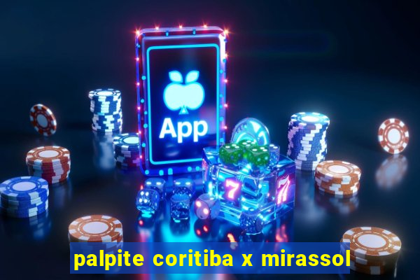 palpite coritiba x mirassol