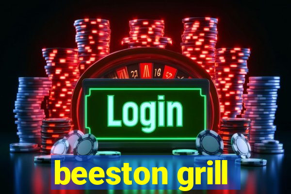 beeston grill