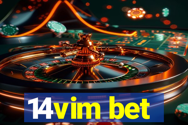 14vim bet