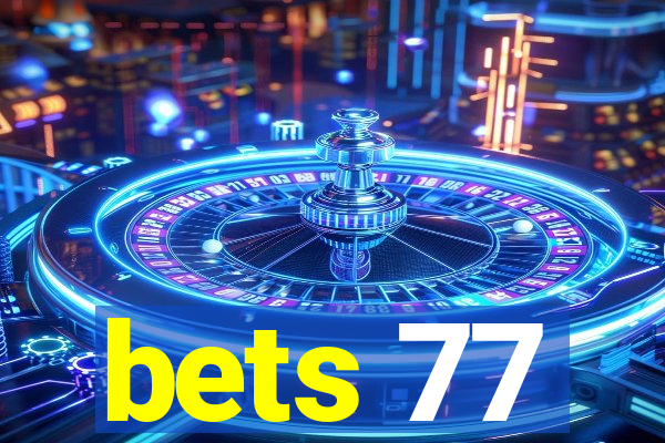 bets 77