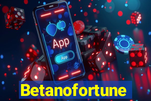 Betanofortune