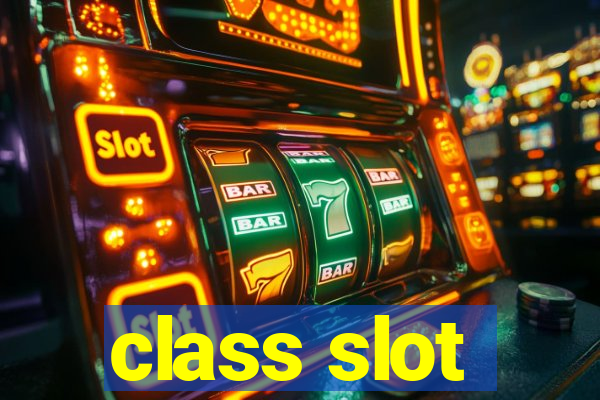 class slot