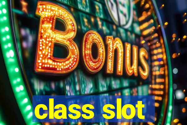 class slot