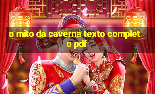 o mito da caverna texto completo pdf