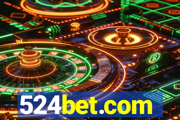 524bet.com