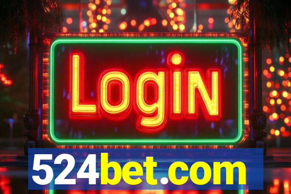 524bet.com