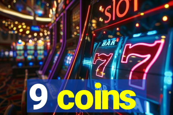 9 coins