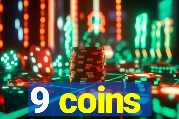 9 coins