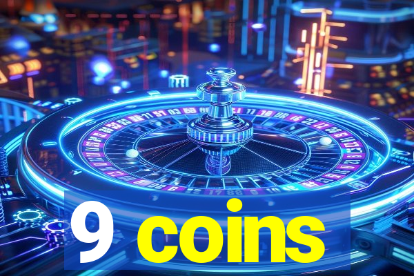 9 coins