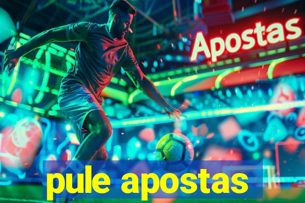 pule apostas