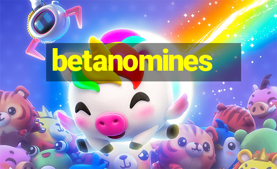 betanomines