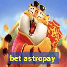 bet astropay