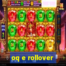 oq e rollover