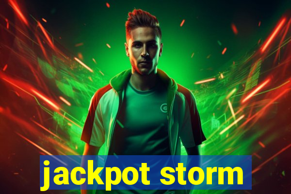 jackpot storm