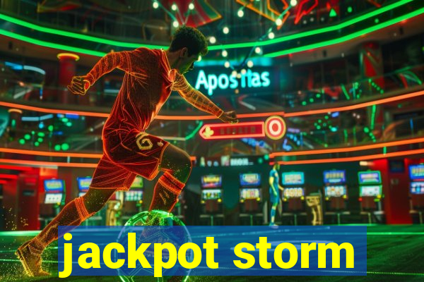 jackpot storm