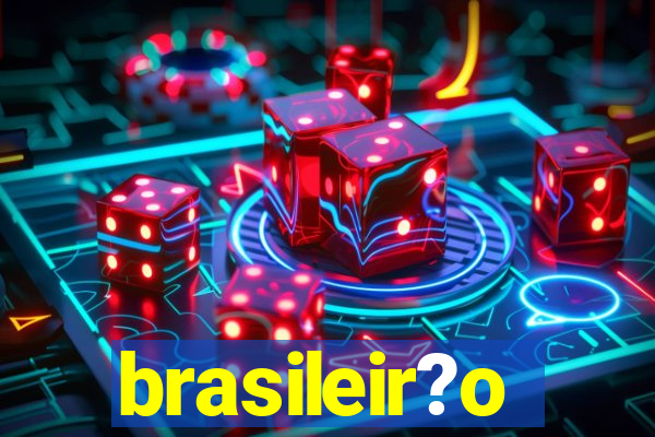 brasileir?o