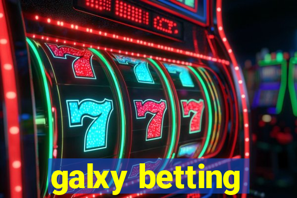 galxy betting