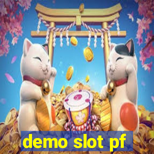 demo slot pf