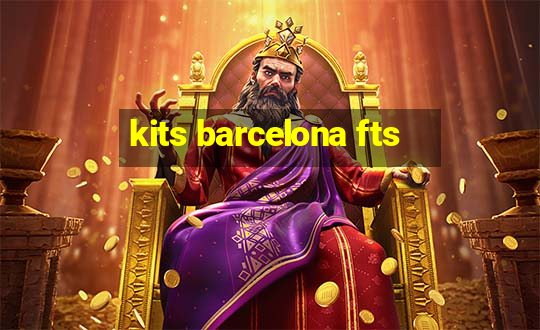 kits barcelona fts