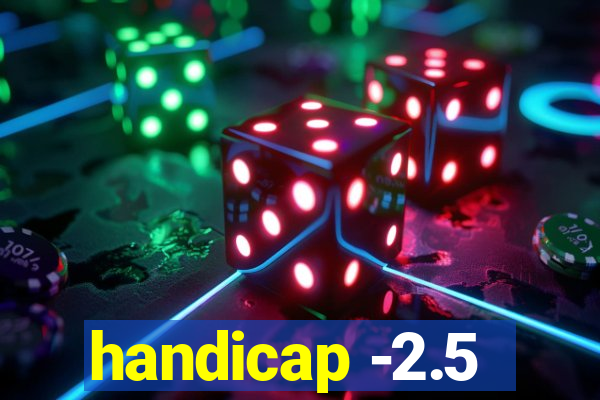 handicap -2.5