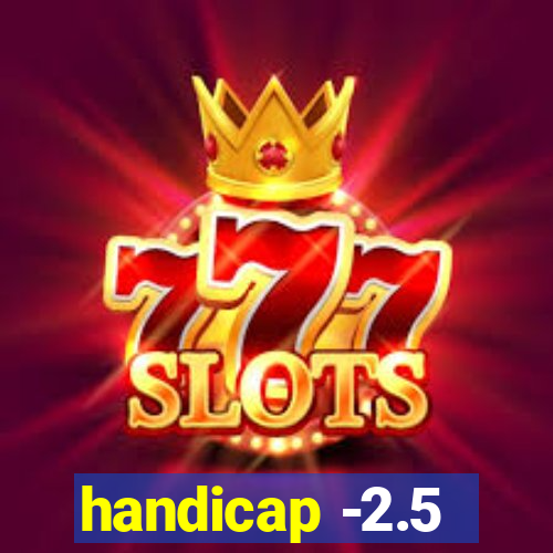 handicap -2.5