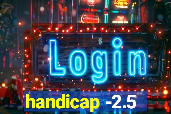 handicap -2.5