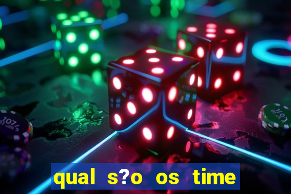 qual s?o os time que vai jogar amanh?