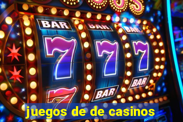 juegos de de casinos