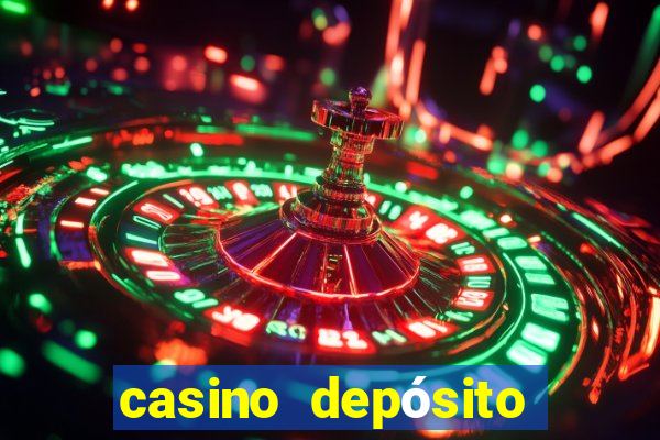 casino depósito mínimo $10 pesos méxico