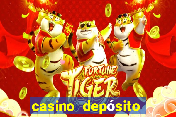 casino depósito mínimo $10 pesos méxico