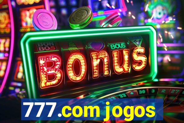 777.com jogos